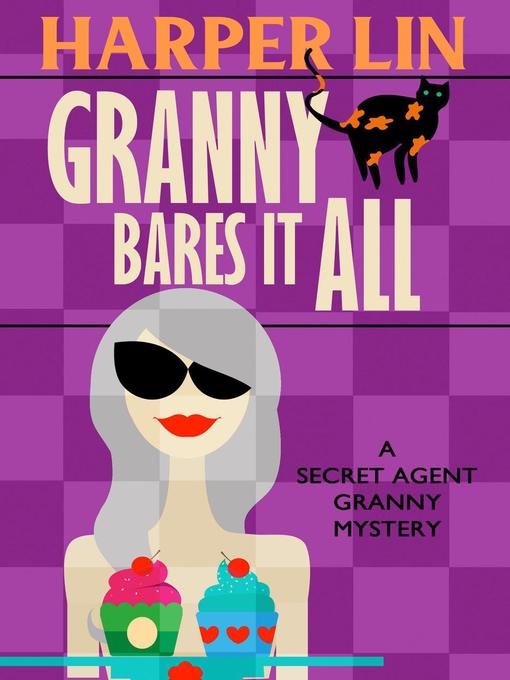 Title details for Granny Bares It All by Harper Lin - Available